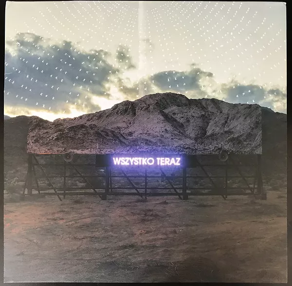 Everything Now - Wszystko Teraz - Polish Variant