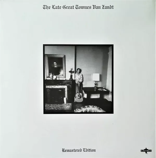 The Late Great Townes Van Zandt