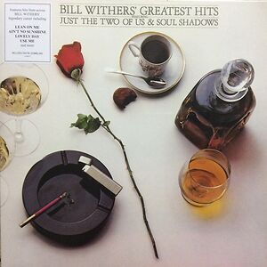 Bill Withers' Greatest Hits by Bill Withers