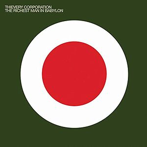 The Richest Man In Babylon by Thievery Corporation
