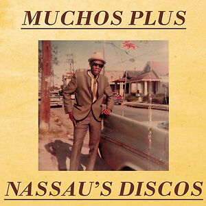 Nassau's Discos by Muchos Plus