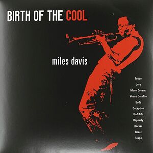 The Birth Of The Cool by Miles Davis