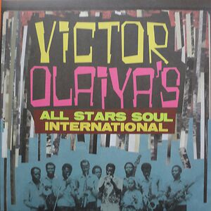 Victor Olaiya's All Stars Soul International by Victor Olaiya & His All Stars