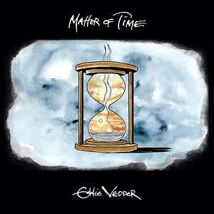 Matter Of Time / Say Hi - ltd edition 7inch   by Eddie Vedder