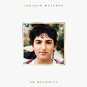 40 melodies by Ibrahim Maalouf