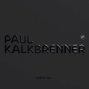 Guten Tag by Paul Kalkbrenner