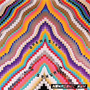 Nonagonic Now by Orchestra Of Spheres