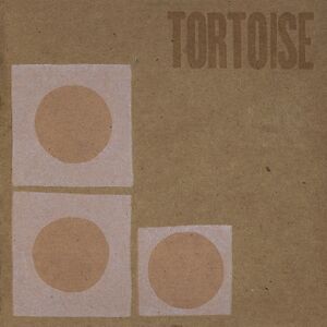 Tortoise by Tortoise