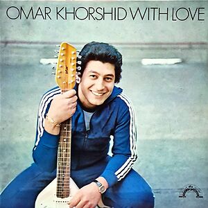 Omar Khorshid With Love Vol. 1 by Omar Khorshid