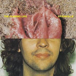 Brainville by The Flaming Lips