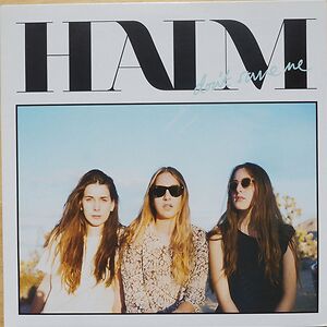 Don't Save Me by Haim