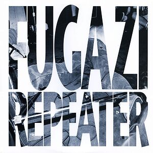 Repeater by Fugazi