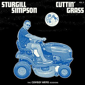 Cuttin' Grass - Vol.2 (Cowboy Arms Sessions) - Opaque Blue & White Swirl vinyl  by Sturgill Simpson