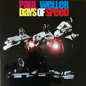 Days Of Speed by Paul Weller