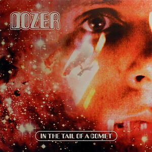 In The Tail Of A Comet by Dozer