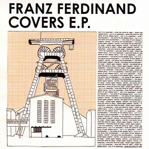 Franz Ferdinand Covers E.P. by Franz Ferdinand