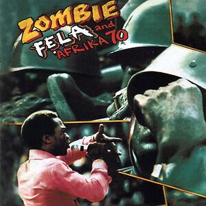 Zombie by Fela Kuti