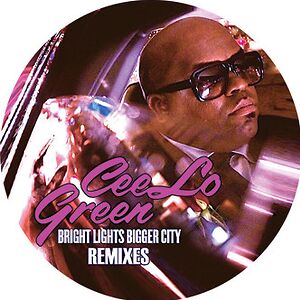 Bright Lights, Bigger City (Remixes) by Cee-Lo
