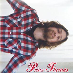 Prins Thomas by Prins Thomas