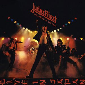 Unleashed In The East (Live In Japan) by Judas Priest