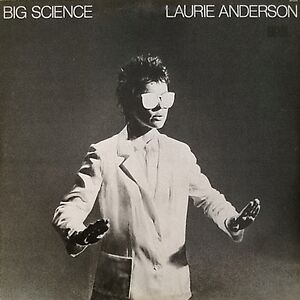 Big Science by Laurie Anderson