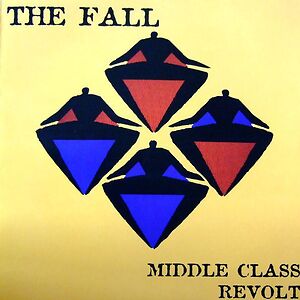 Middle Class Revolt - Ltd clear vinyl by The Fall