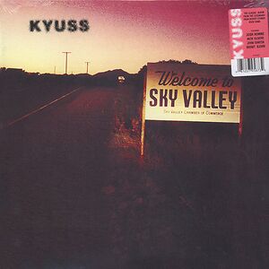 Welcome To Sky Valley by Kyuss