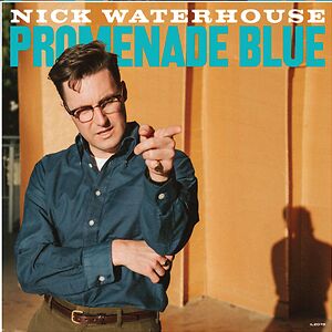 Promenade Blue by Nick Waterhouse