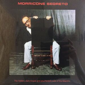 Morricone Segreto by Ennio Morricone