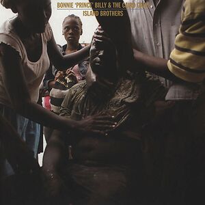 Island Brothers by Bonnie "Prince" Billy