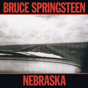 Nebraska by Bruce Springsteen