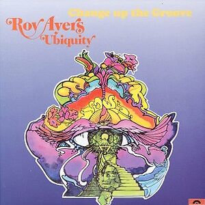Change Up The Groove by Roy Ayers