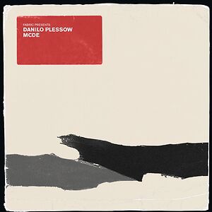 fabric presents Danilo Plessow (MCDE) by Motor City Drum Ensemble