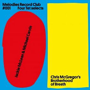 MELODIES RECORD CLUB 001: FOUR TET SELECTS by Four Tet