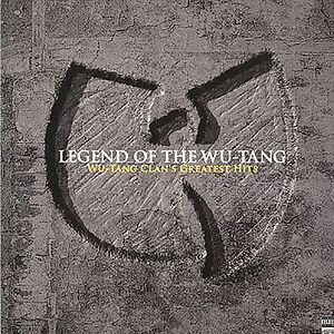 Legend Of The Wu-Tang: Wu-Tang Clan's Greatest Hits by Wu-Tang Clan