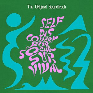 Self Discovery For Social Survival - The Original Soundtrack by Various