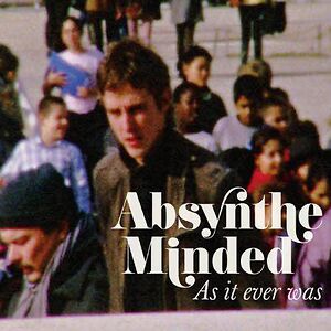 As It Ever Was by Absynthe Minded