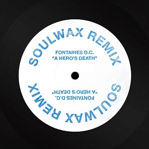 A Hero's Death (Soulwax Remix) - Blue Stamp by Fontaines D.C.