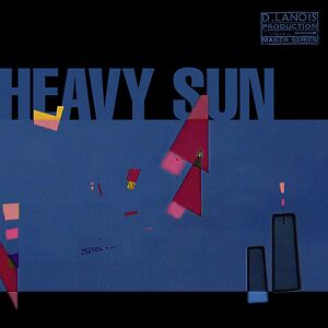 Heavy Sun by Daniel Lanois