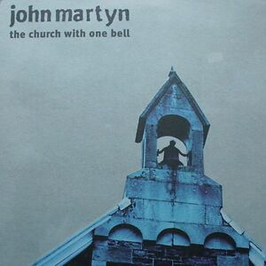 The Church With One Bell by John Martyn