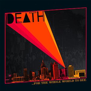 ...For The Whole World To See by Death (US 70s proto punk band)