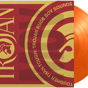 TOUGHER THAN TOUGH - TROJAN RUDE BOY SOUNDS (ORANGE COLOURED VINYL) by Various
