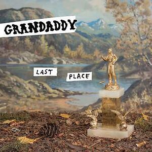 Last Place by Grandaddy