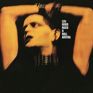 Rock N Roll Animal by Lou Reed