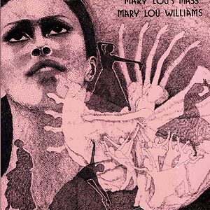 Mary Lou's Mass by Mary Lou Williams