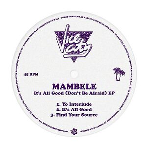 It's All Good (Don't Be Afraid) EP by Mambele