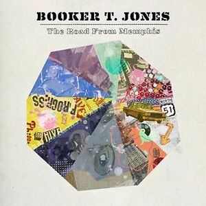 The Road From Memphis by Booker T. Jones