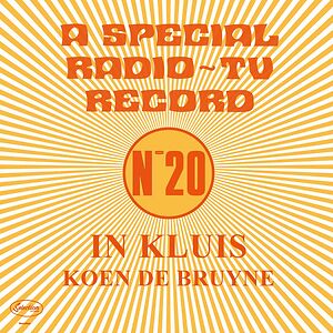In Kluis (A Special Radio ~ Tv Record - N?20) by Koen De Bruyne