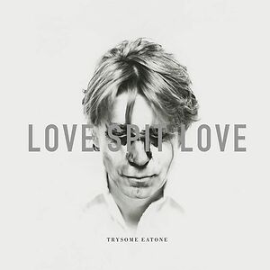 Trysome Eatone by Love Spit Love