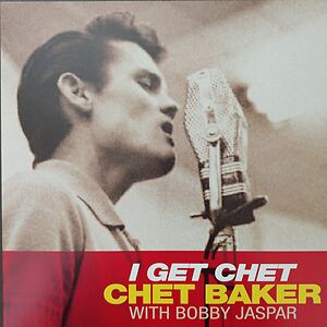 I Get Chet  by Chet Baker